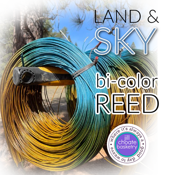 LAND & SKY  BI-COLOR dyed reed